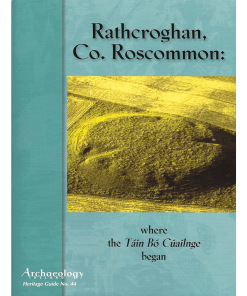 Heritage Guide 44 - Rathcroghan Co. Roscommon: Where The Táin Bó Cúailnge Began
