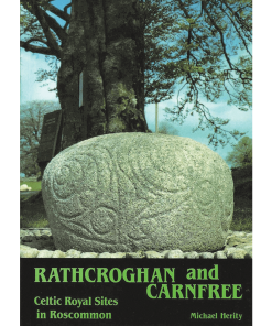 Rathcroghan And Carnfree By Michael Herity