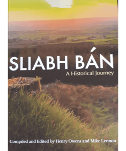 Sliabh Bán - A Historical Journey